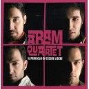 ARAM QUARTET  -  Il Pericolo  di essere liberi
