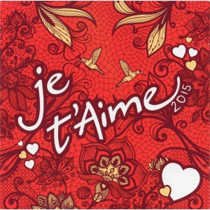 JE T'AIME   2015   (Cd nuovo e sigillato  / jewel case)