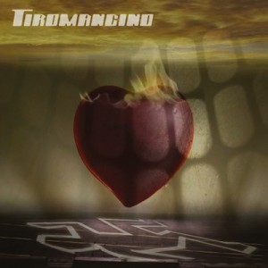 TIROMANCINO   - Indagine Su Un Sentimento
