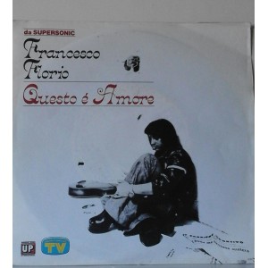 Francesco FLORIO - Questo è amore  / Il Tuo Sorriso