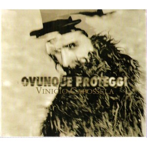 Vinicio CAPOSSELA - Ovunque Proteggi  (Cd nuovo e sigillato /  jewel case)