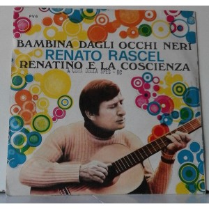 Renato RASCEL - Bambina dagli occhi neri  / Renatino e la coscienza