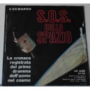S.O.S. DALLO SPAZIO (L'Europeo)