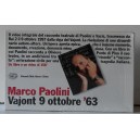 Marco PAOLINI - VAJONT 9 Ottobre '63