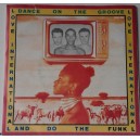 Love International – Dance On The Groove And Do The Funk