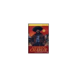 COLORADO CHARLIE