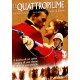 QUATTRO PIUME   (le)