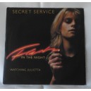 SECRET SERVICE - Flash in the night / Watching Julietta (vinile - 45 giri RPM