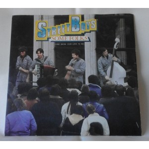 STREET BOYS  - Some Folks / No  Love Tonight     (VINILE  45 giri - RPM )
