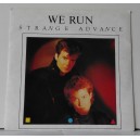 STRANGE ADVENCE - We run / Nor Crystal Tears