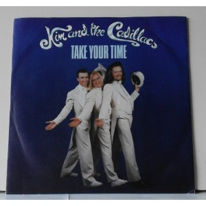 KIM and the CADILLACS - Take  Your Time  / Little Devil  