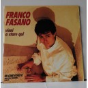Franco FASANO - Vieni a Stare Qui / Un Cane Sciolto