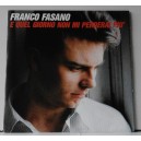 Franco FASANO - E Quel Giorno Non Mi Perderai Più / L' Amico