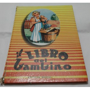 IL LIBRO DEL  BAMBINO  vol. 8  - Editrice  BOSCHI  Milano