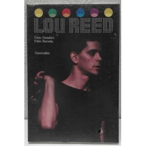 LOU REED   di Fabio  Destefani e Fabio Rametta