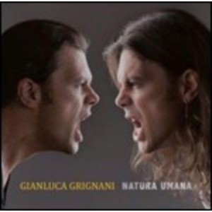 Gianluca  GRIGNANI   -  Natura Umana